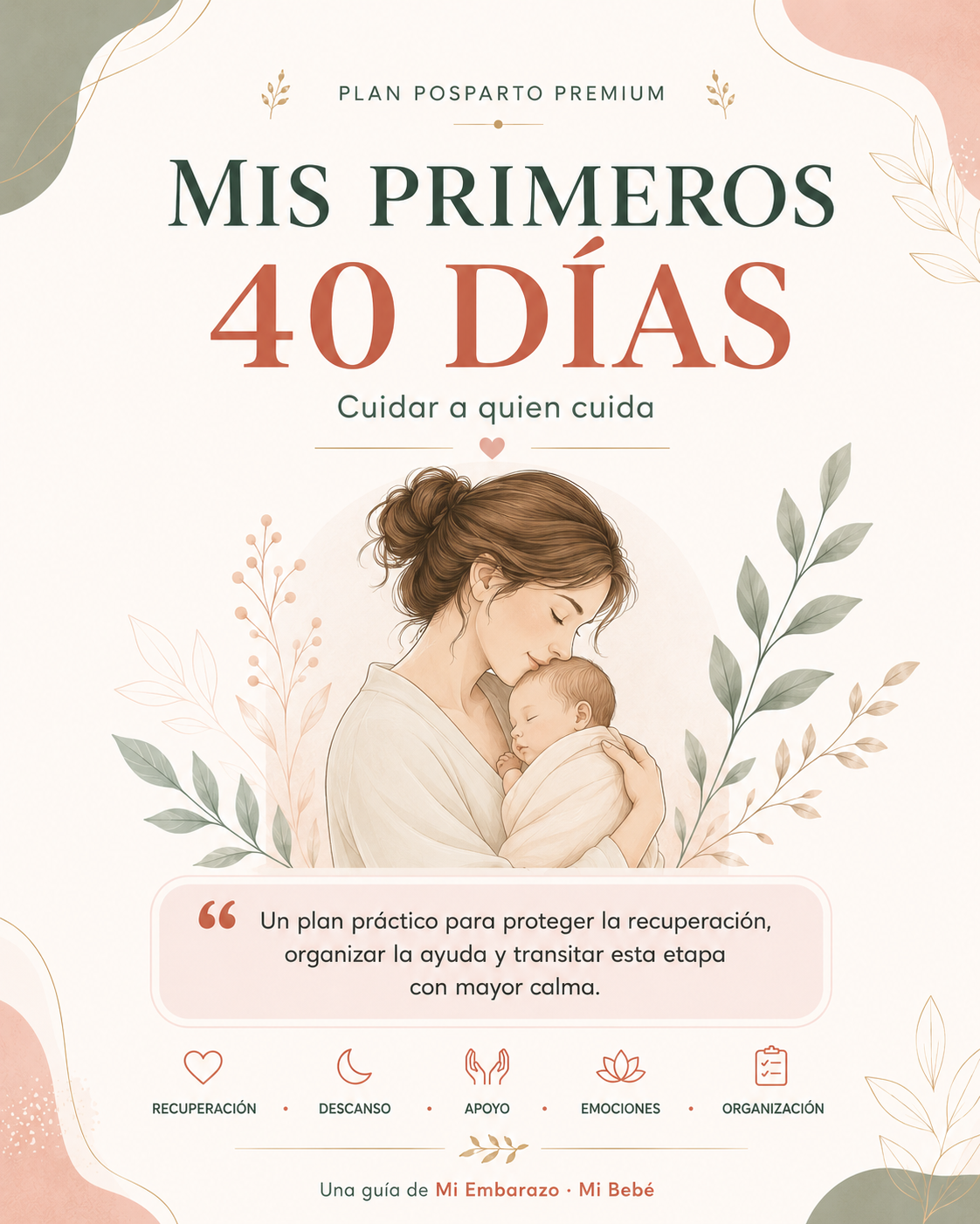 Portada del ebook premium Mis primeros 40 días postparto — Cuidar a quien cuida